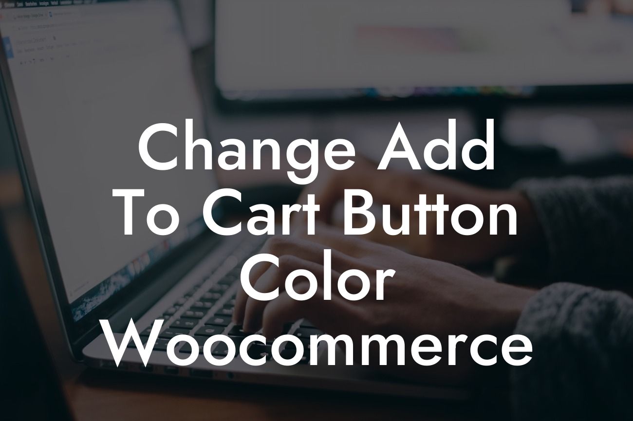 Change Add To Cart Button Color Woocommerce