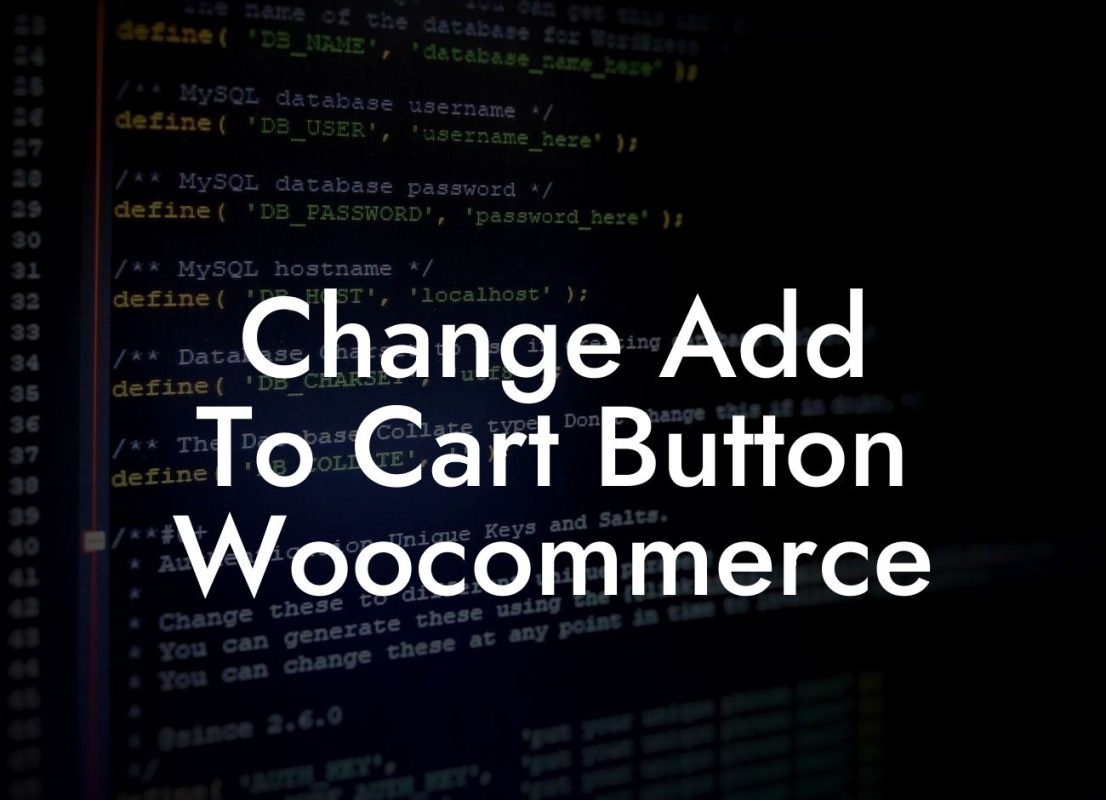 Change Add To Cart Button Woocommerce