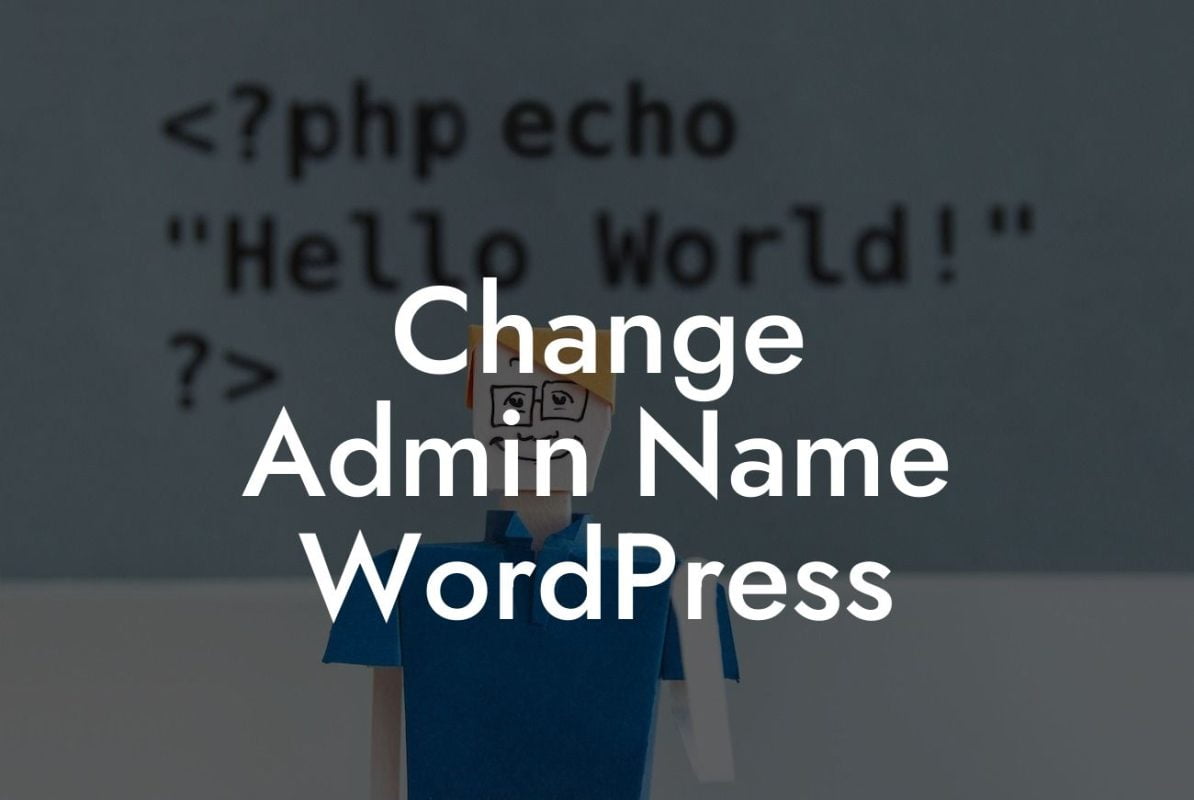 Change Admin Name WordPress