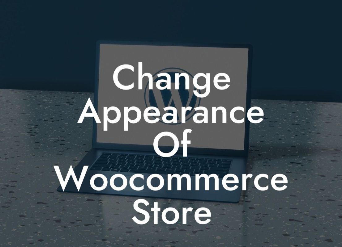 Change Appearance Of Woocommerce Store