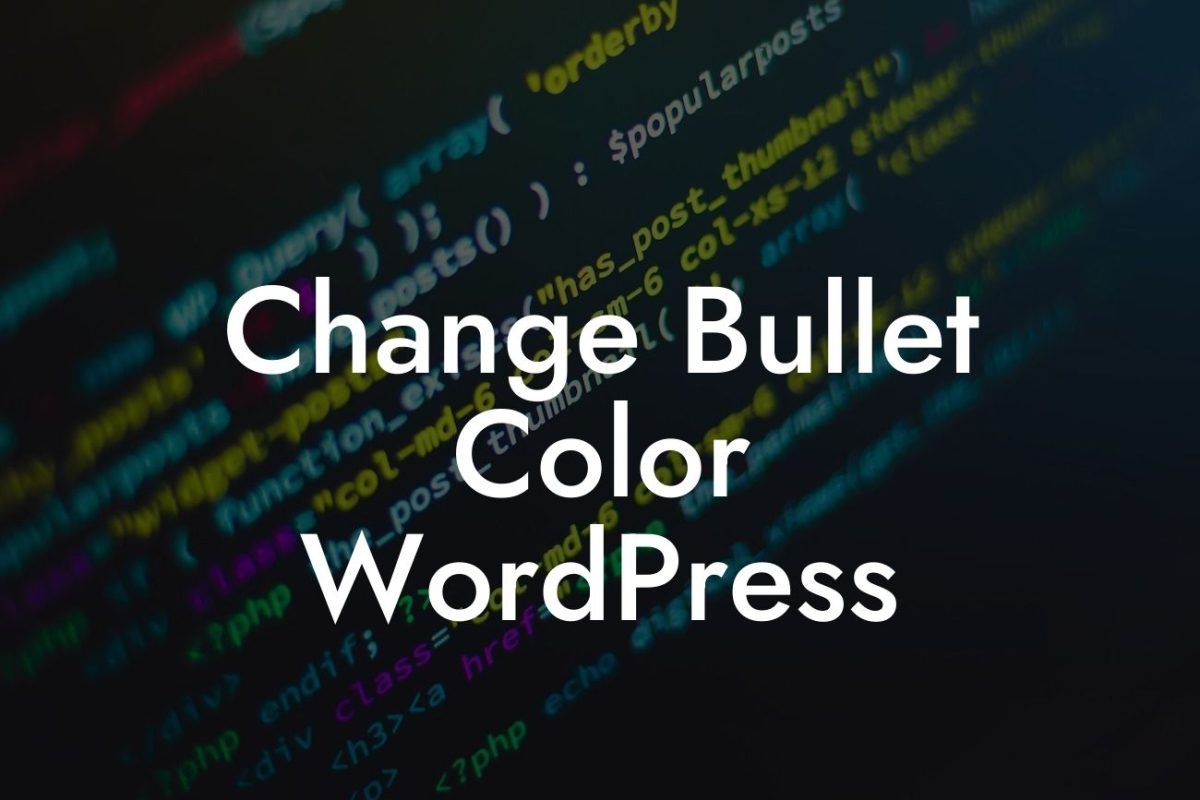 Change Bullet Color WordPress