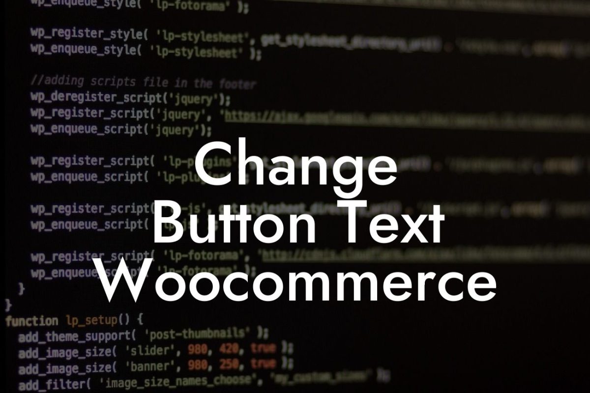 Change Button Text Woocommerce