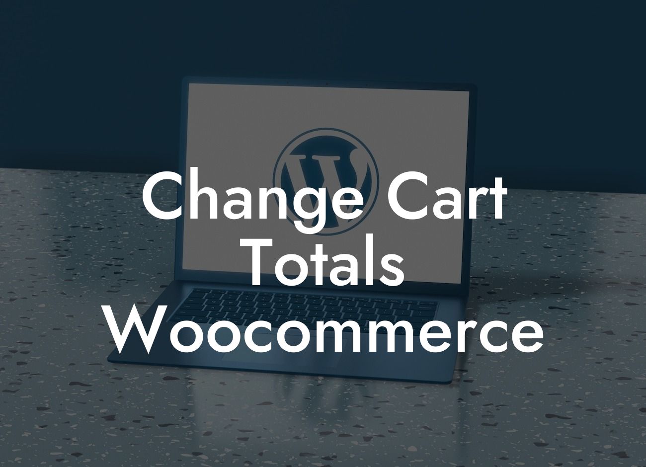 Change Cart Totals Woocommerce