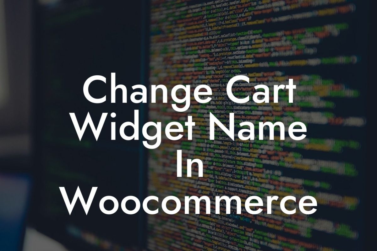 Change Cart Widget Name In Woocommerce