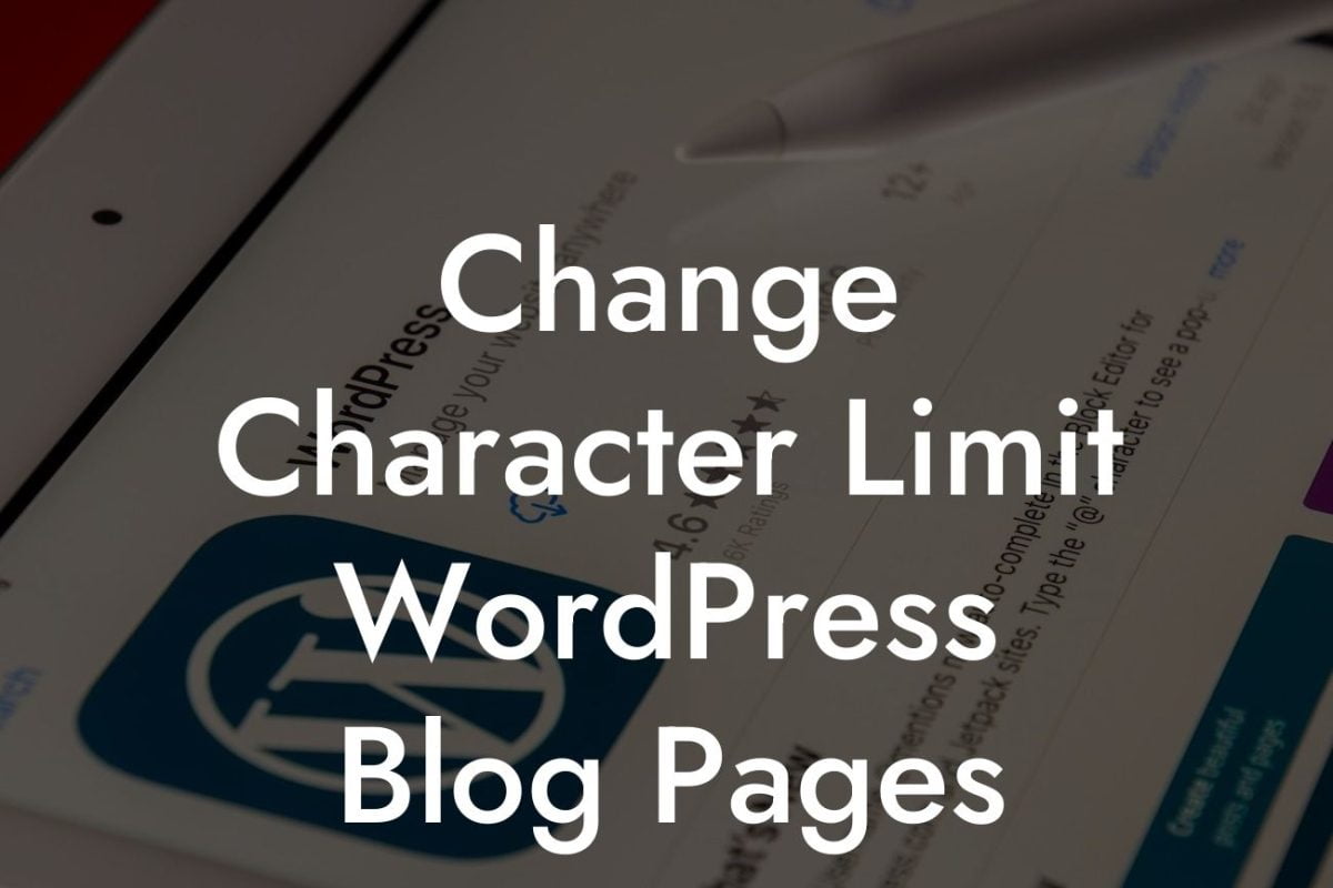 Change Character Limit WordPress Blog Pages