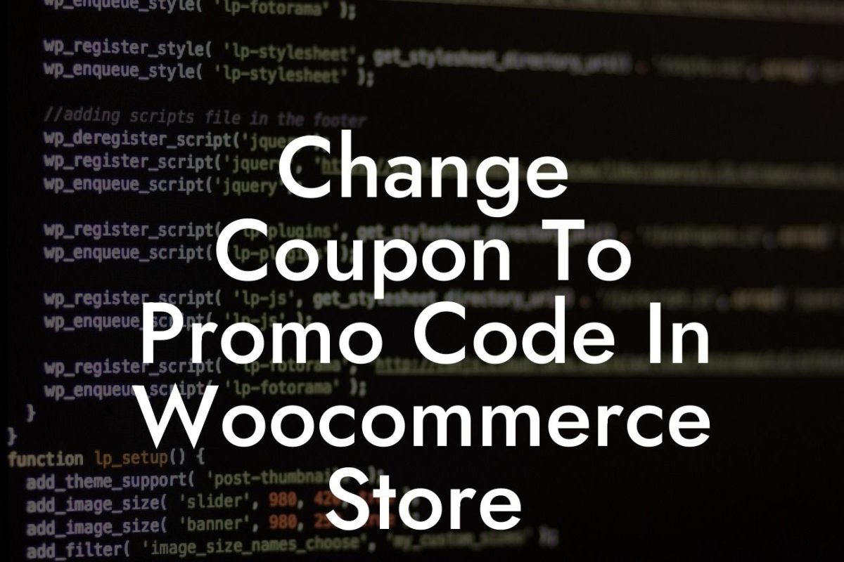Change Coupon To Promo Code In Woocommerce Store