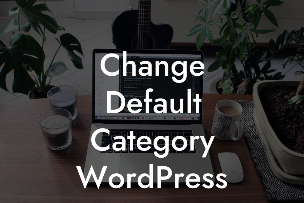 Change Default Category WordPress