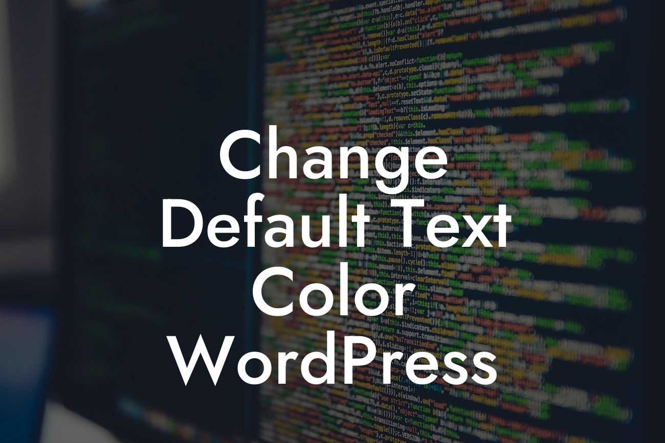 Change Default Text Color WordPress