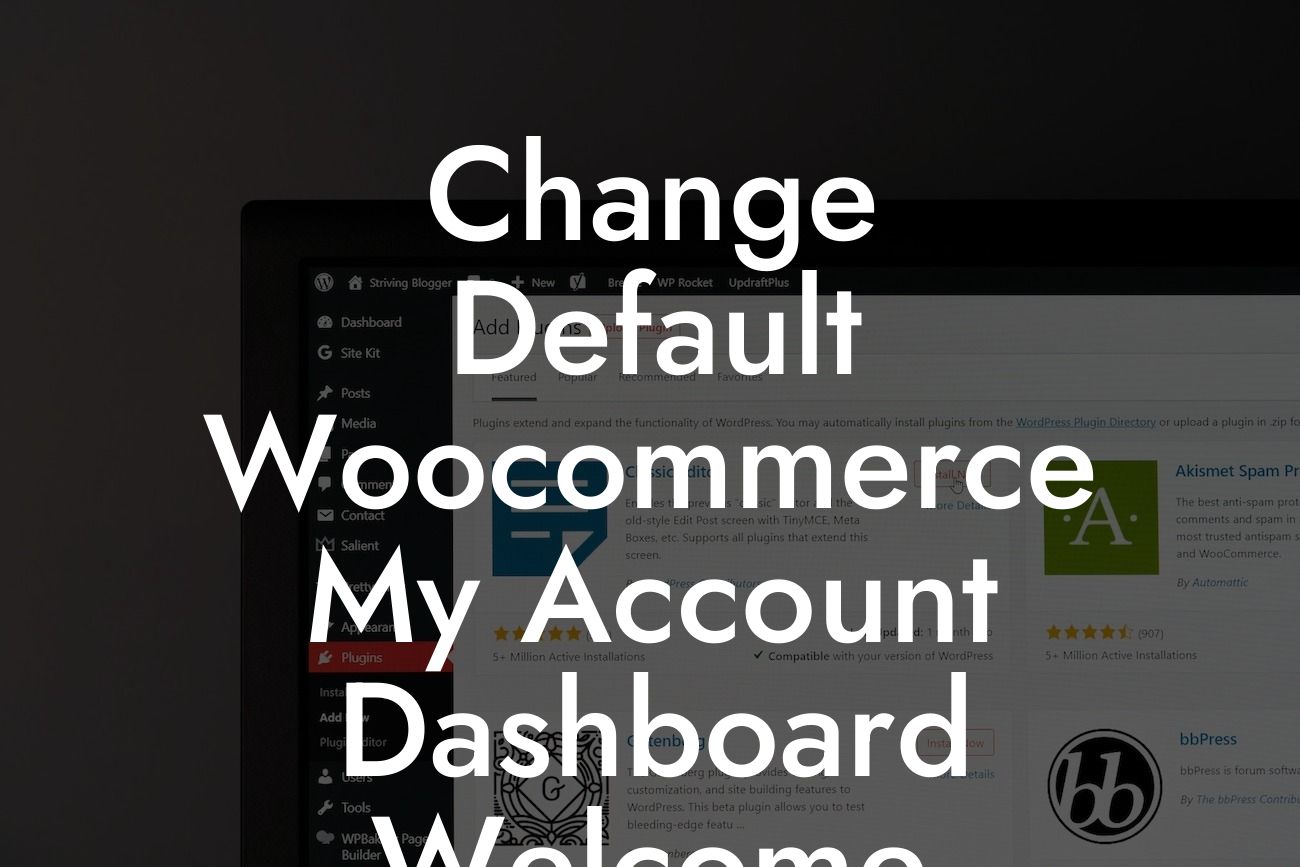 Change Default Woocommerce My Account Dashboard Welcome