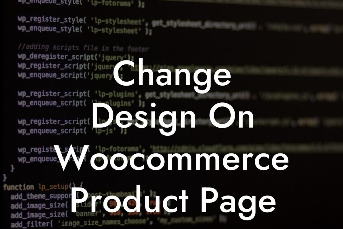 Change Design On Woocommerce Product Page