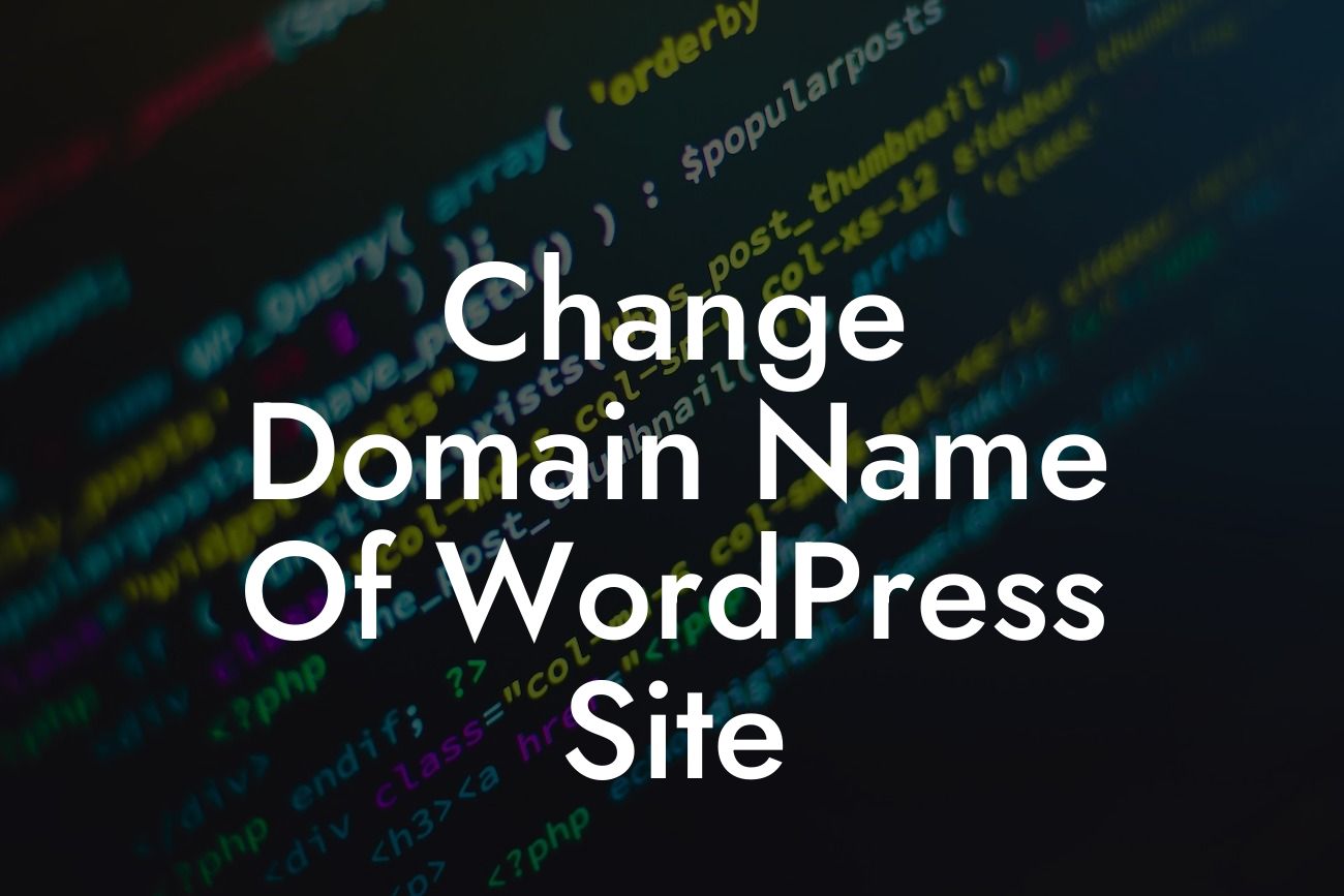 Change Domain Name Of WordPress Site