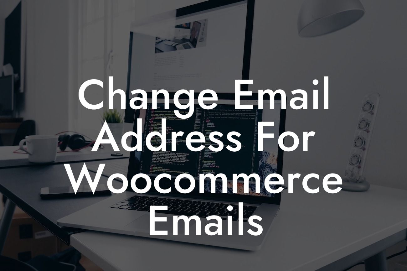 Change Email Address For Woocommerce Emails