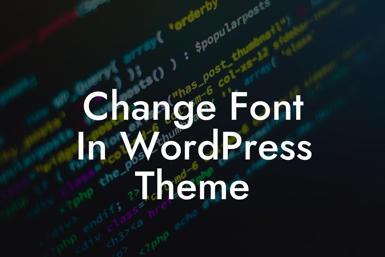 Change Font In WordPress Theme