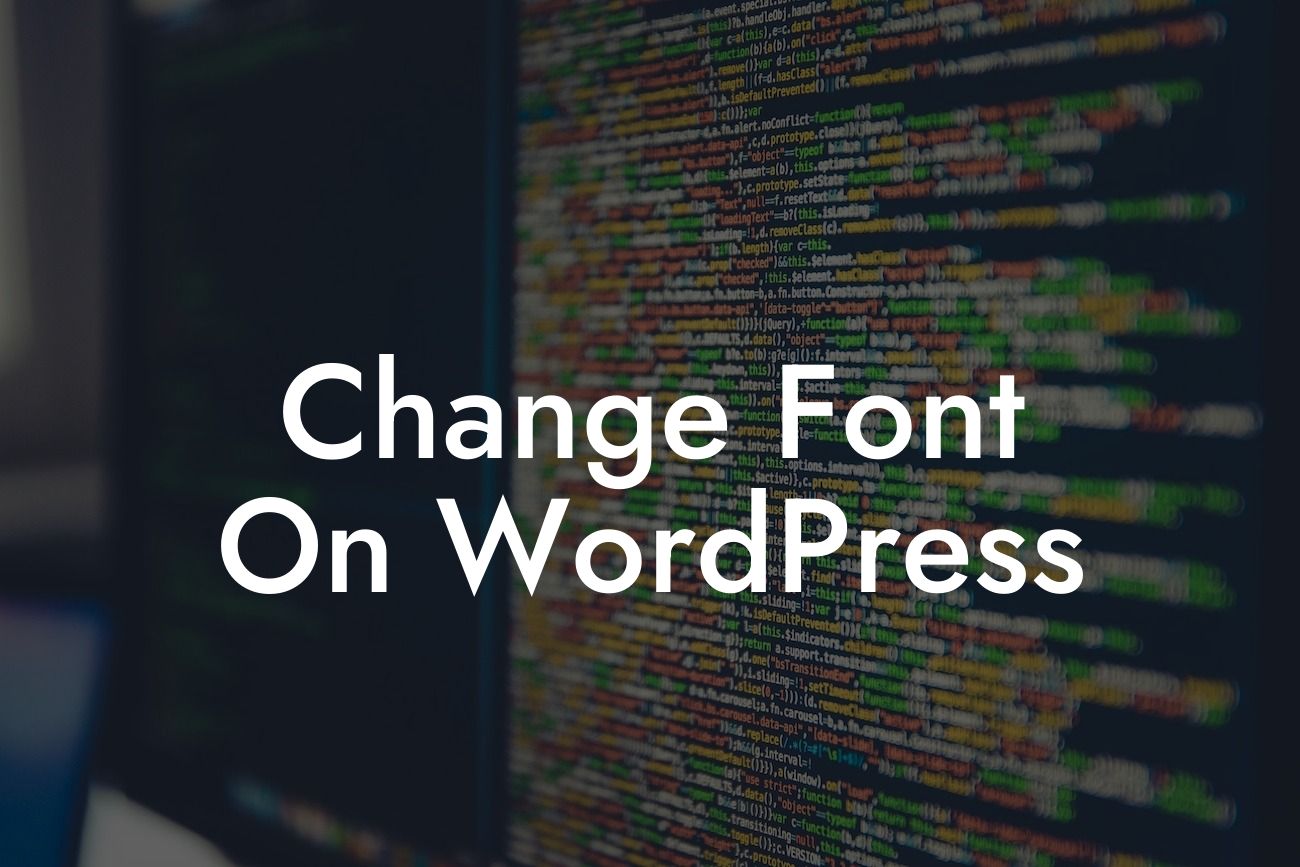 Change Font On WordPress