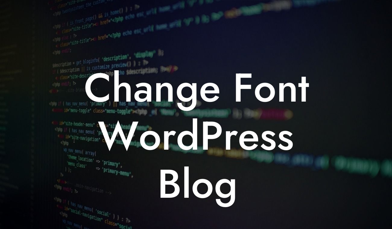 Change Font WordPress Blog