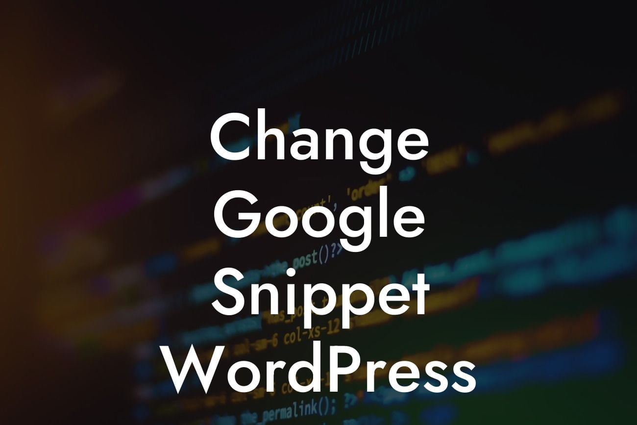 Change Google Snippet WordPress