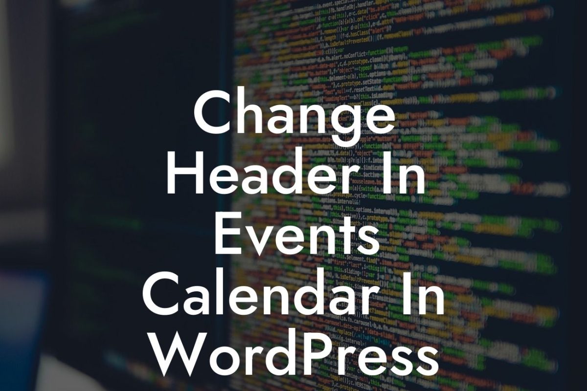 Change Header In Events Calendar In WordPress