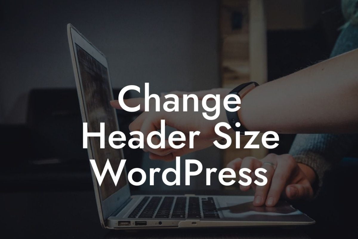 Change Header Size WordPress