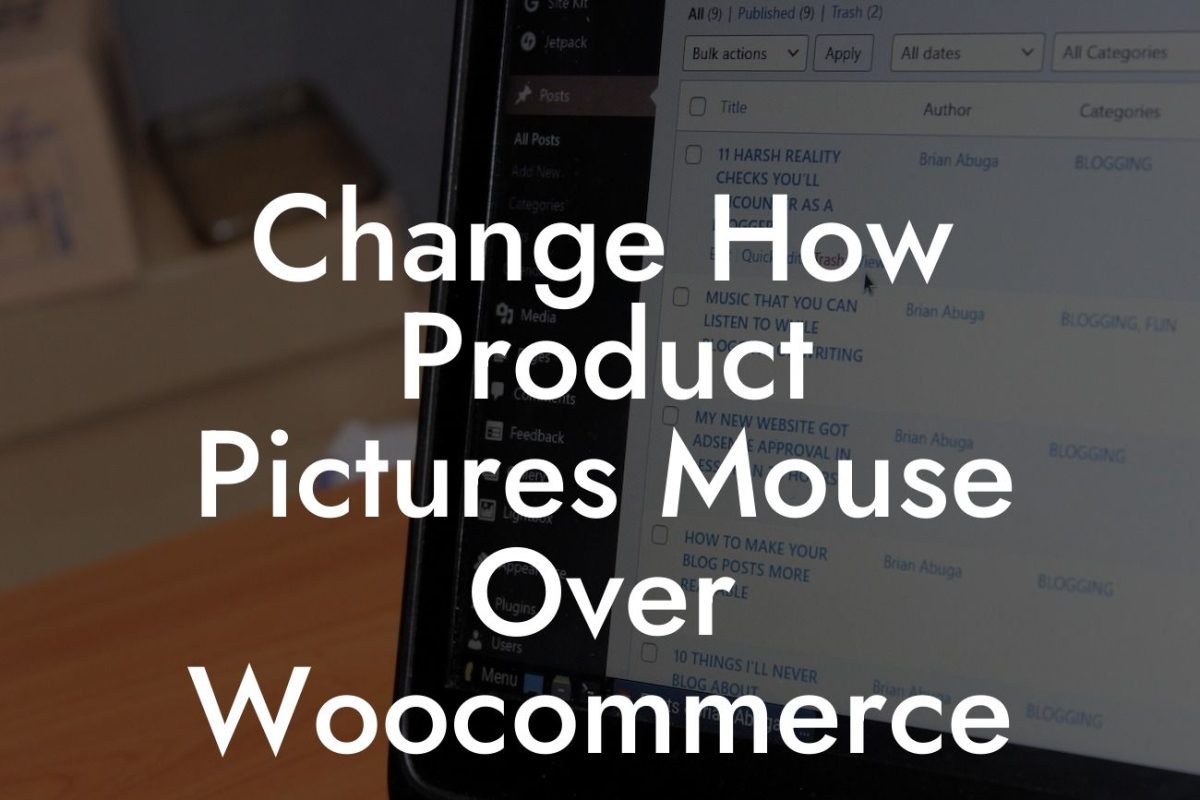 Change How Product Pictures Mouse Over Woocommerce