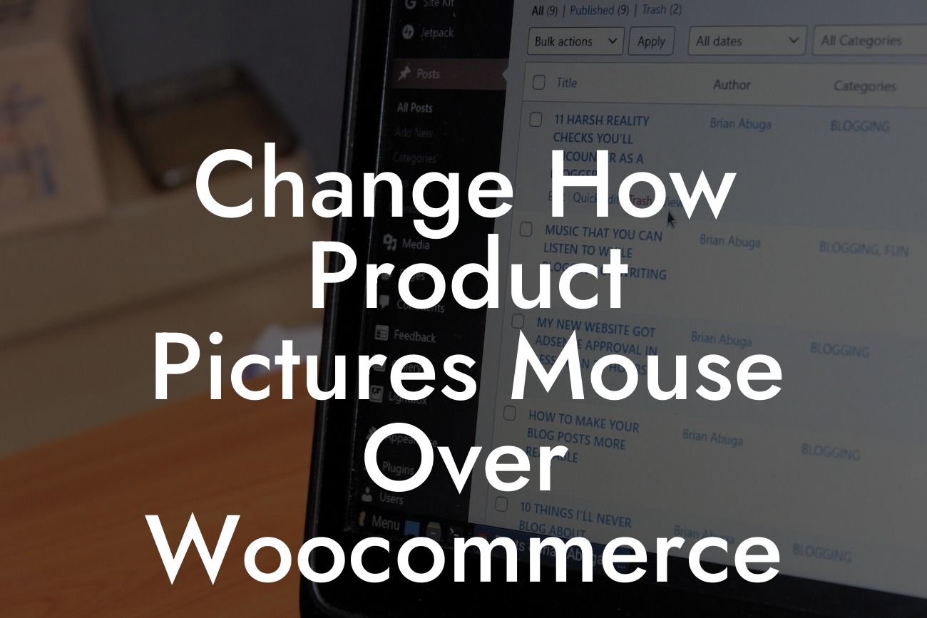 Change How Product Pictures Mouse Over Woocommerce