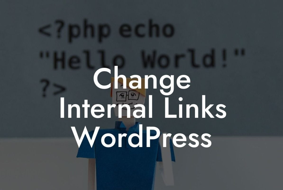 Change Internal Links WordPress