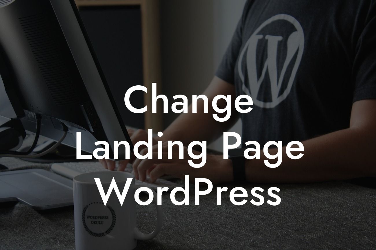 Change Landing Page WordPress