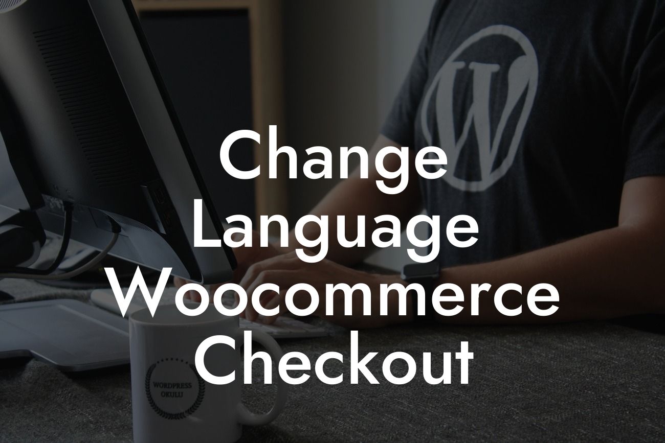 Change Language Woocommerce Checkout