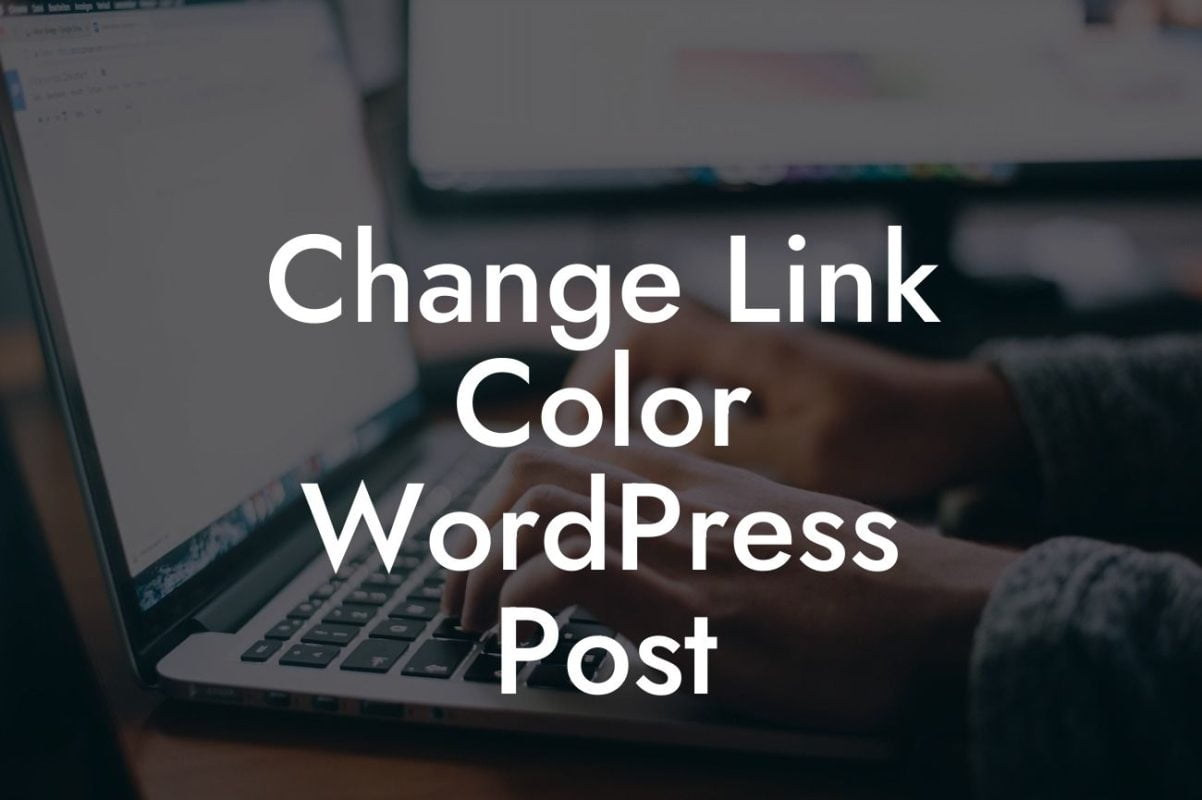 Change Link Color WordPress Post