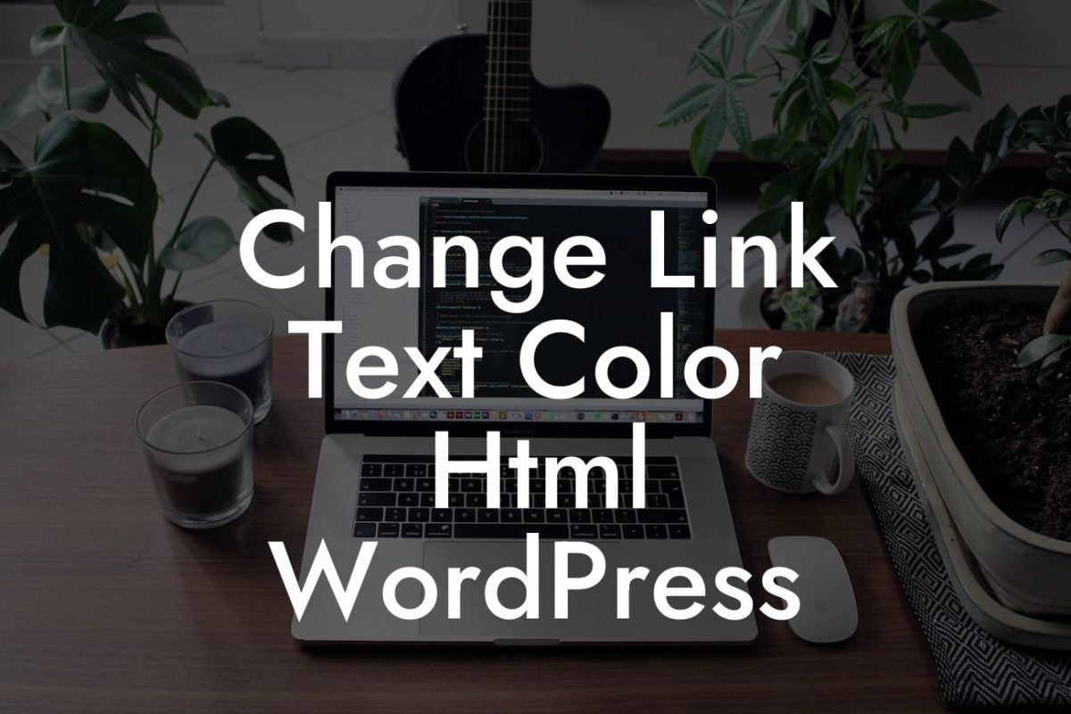 Change Link Text Color Html WordPress