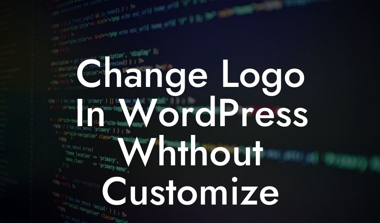 Change Logo In WordPress Whthout Customize