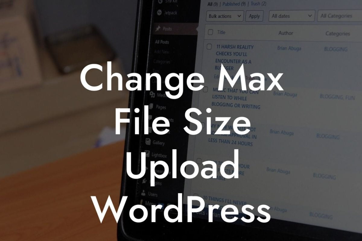 Change Max File Size Upload WordPress