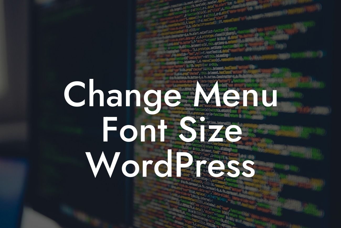 Change Menu Font Size WordPress