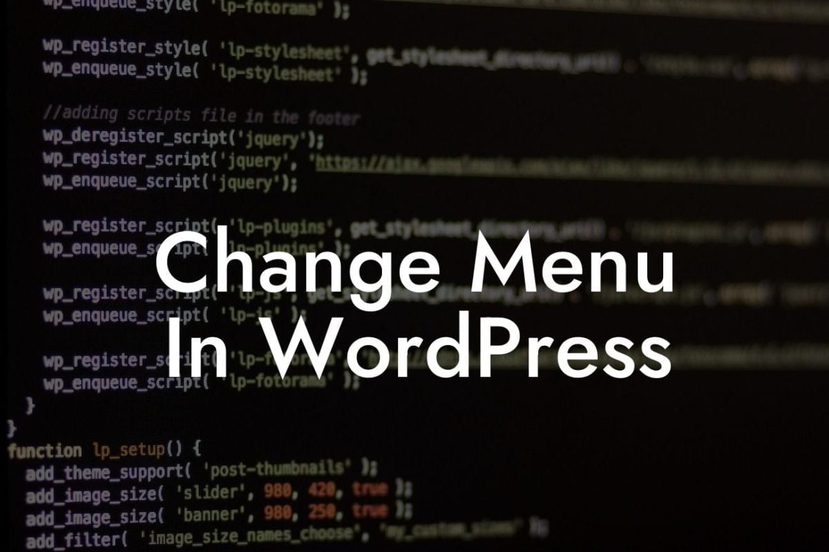 Change Menu In WordPress