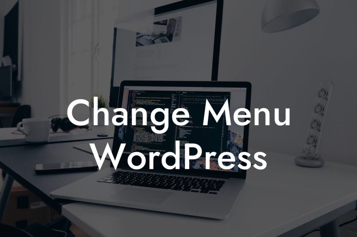 Change Menu WordPress