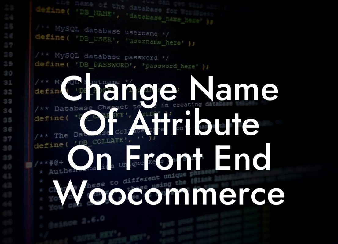 Change Name Of Attribute On Front End Woocommerce