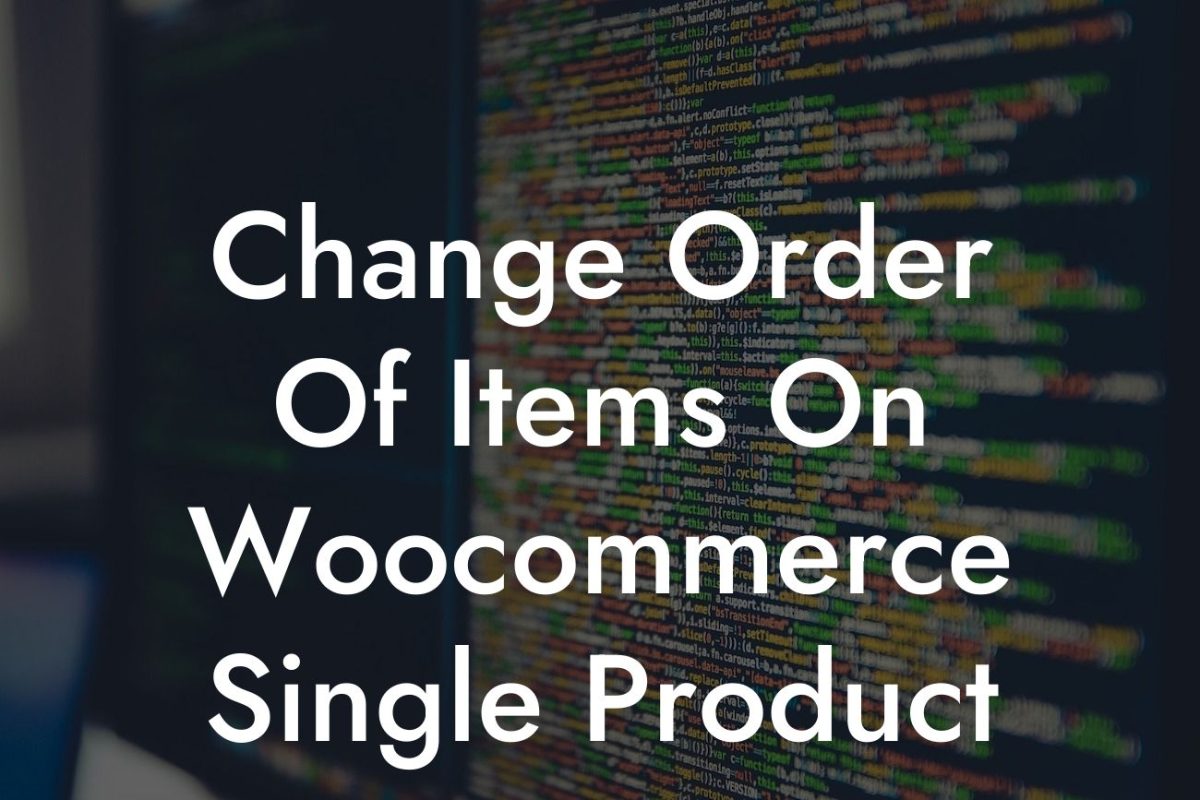 Change Order Of Items On Woocommerce Single Product