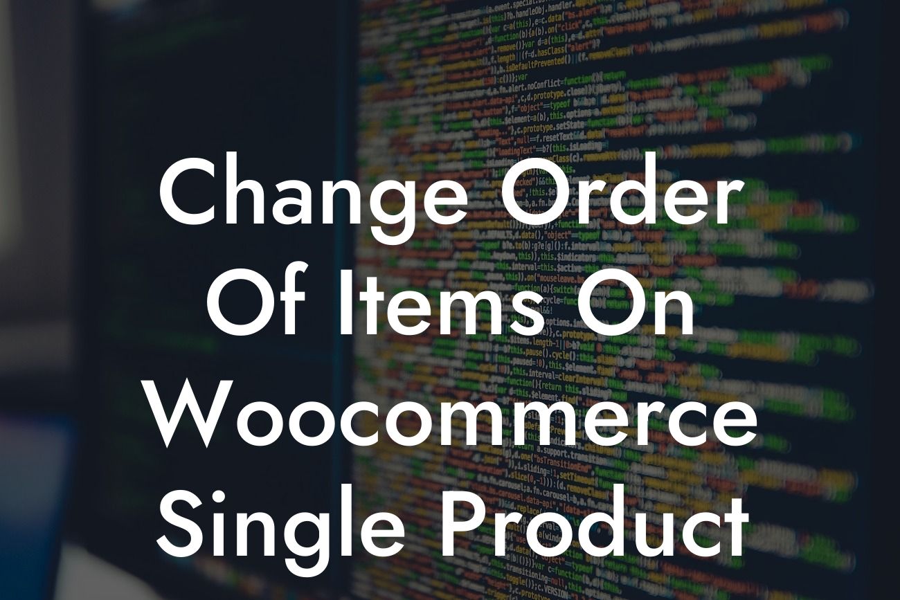 Change Order Of Items On Woocommerce Single Product