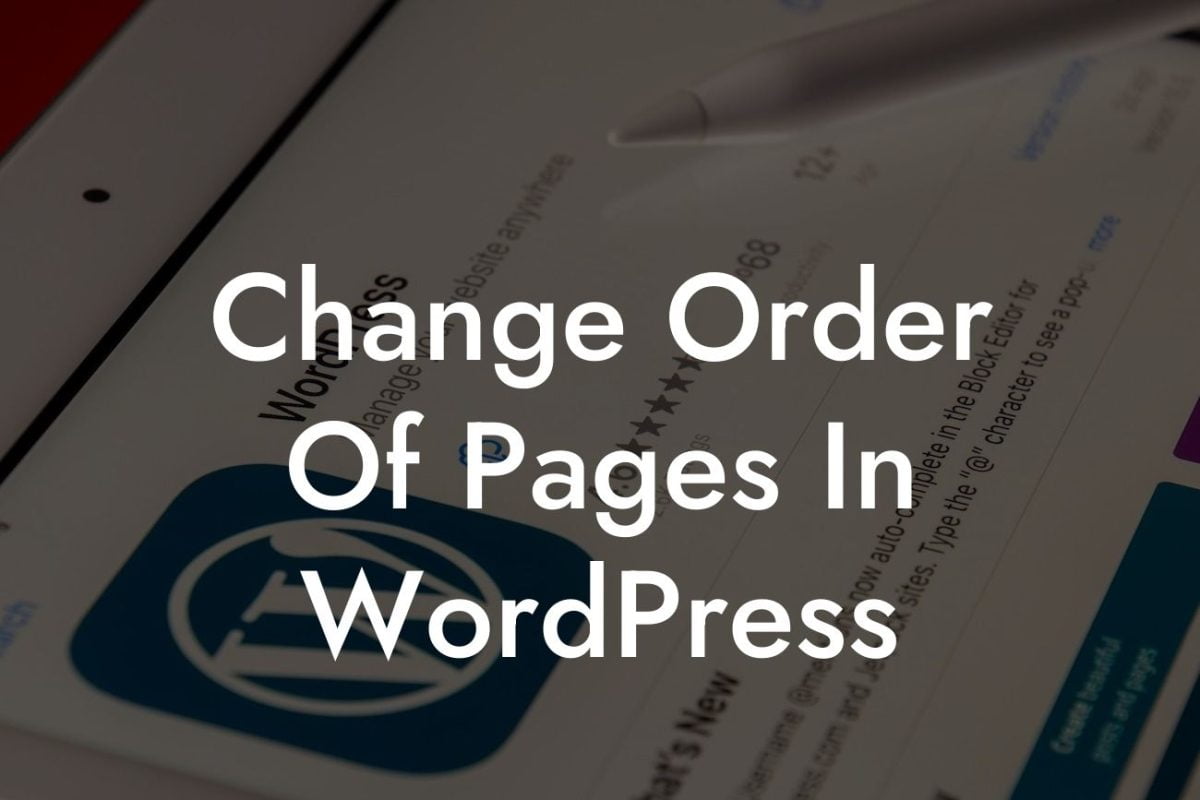 Change Order Of Pages In WordPress