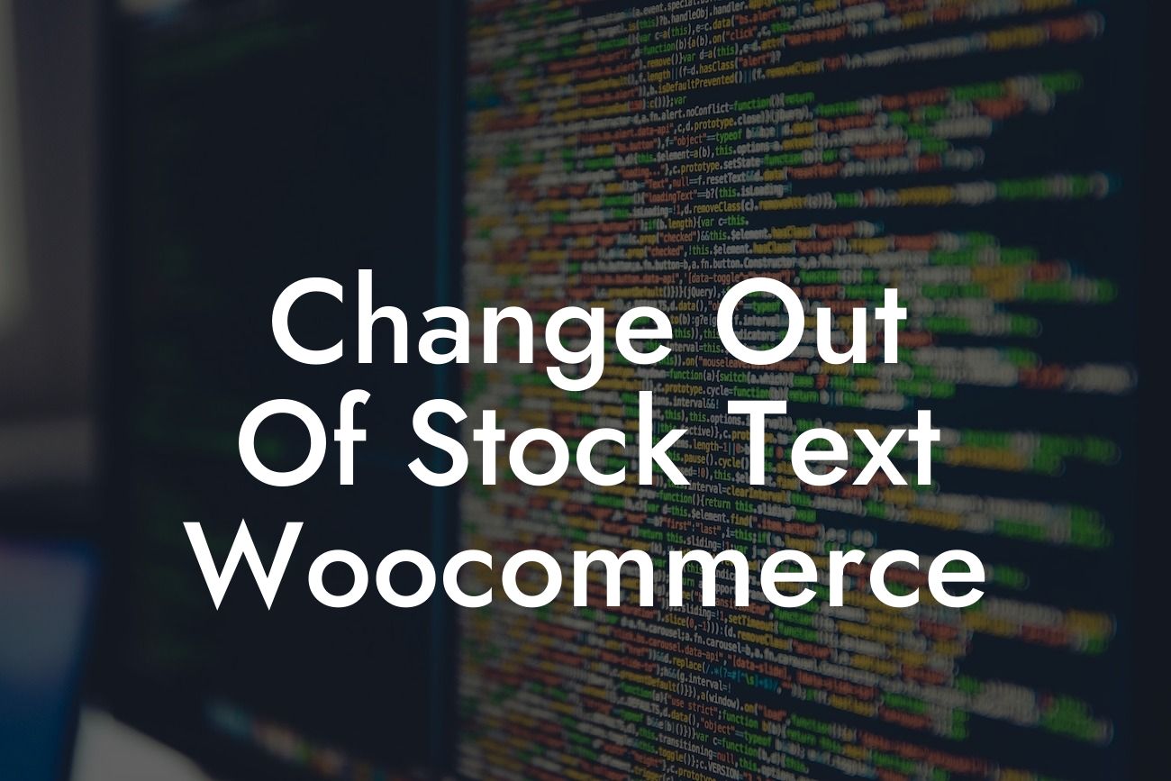 Change Out Of Stock Text Woocommerce