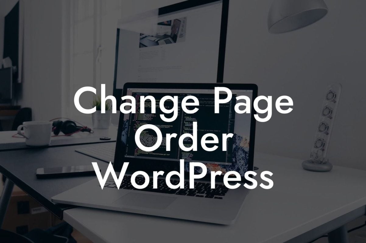 Change Page Order WordPress