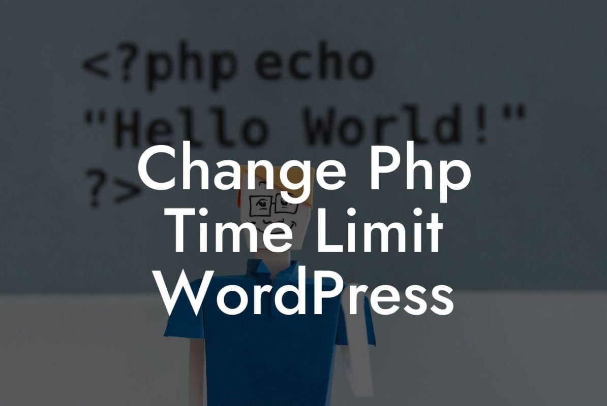 Change Php Time Limit WordPress