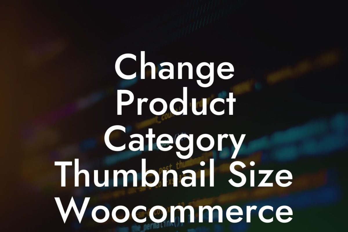 Change Product Category Thumbnail Size Woocommerce