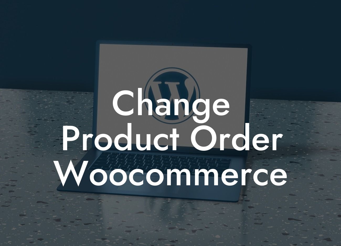 Change Product Order Woocommerce