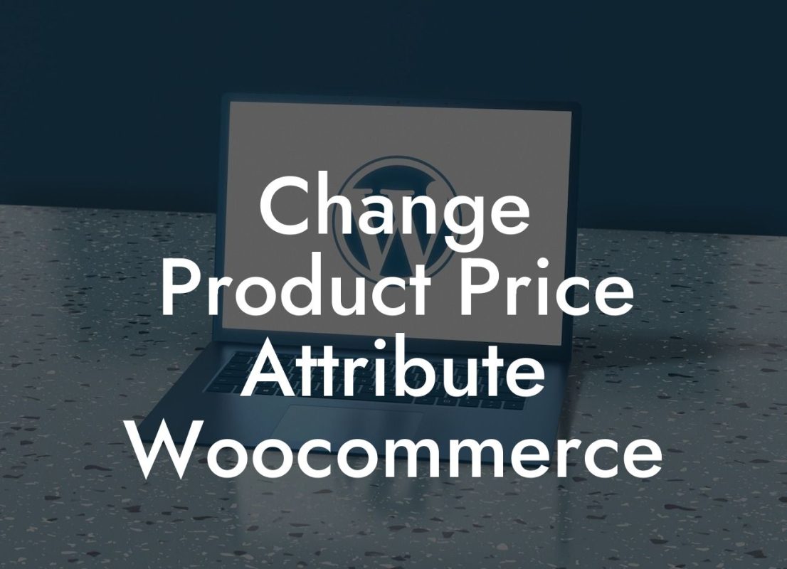 Change Product Price Attribute Woocommerce