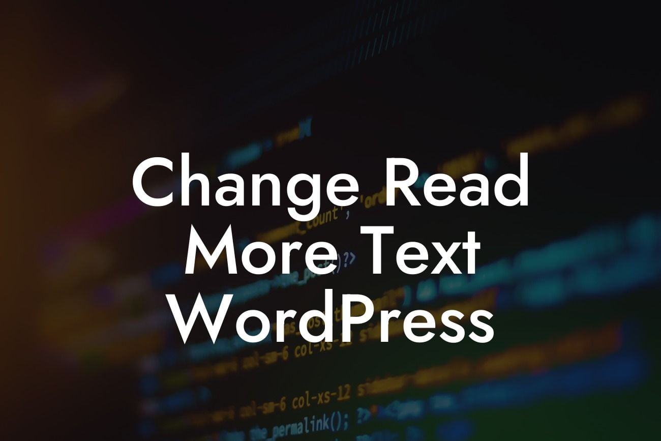 Change Read More Text WordPress