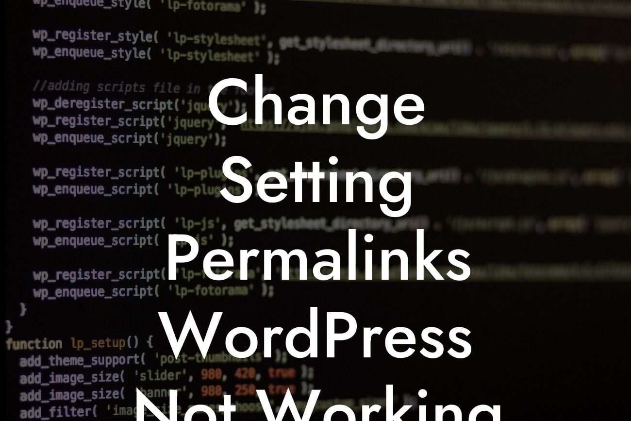 Change Setting Permalinks WordPress Not Working