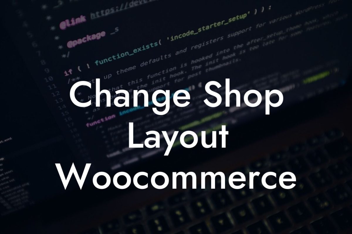 Change Shop Layout Woocommerce