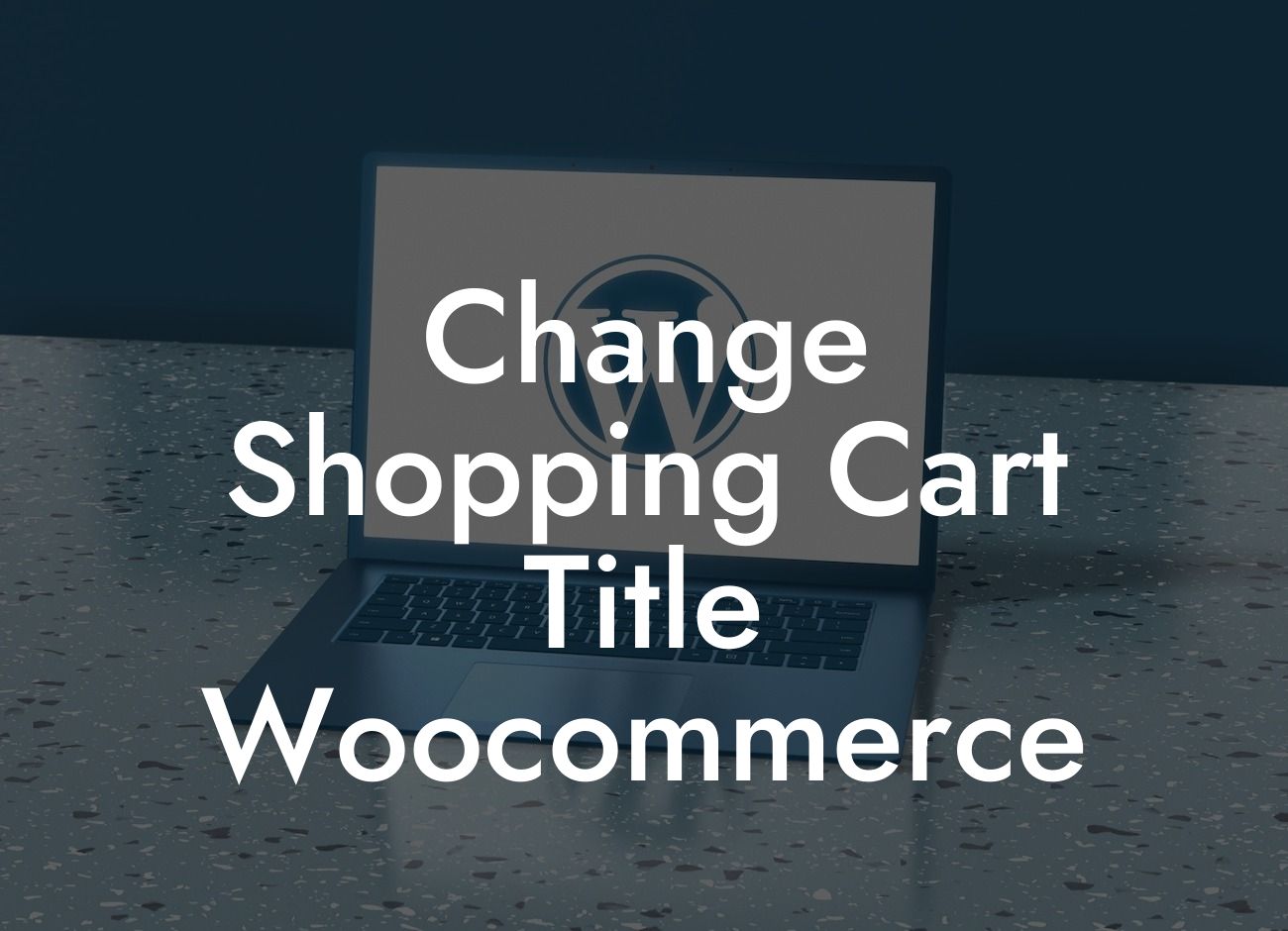 Change Shopping Cart Title Woocommerce