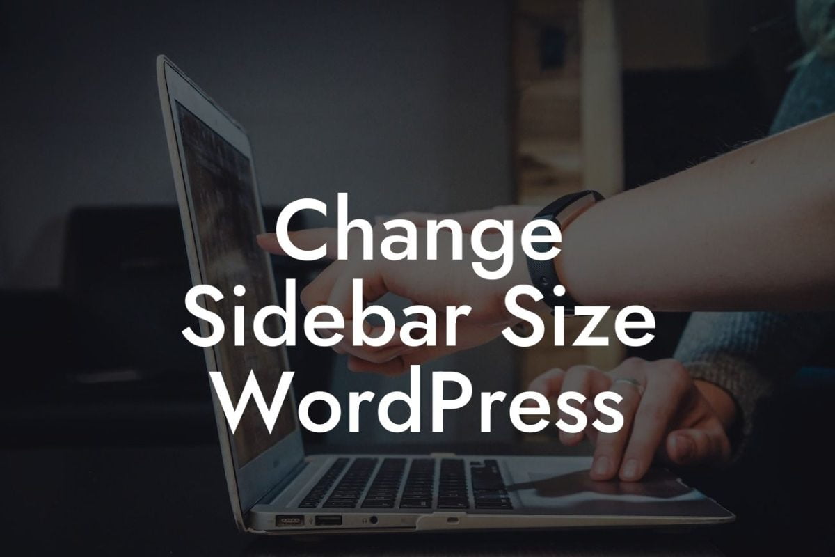 Change Sidebar Size WordPress