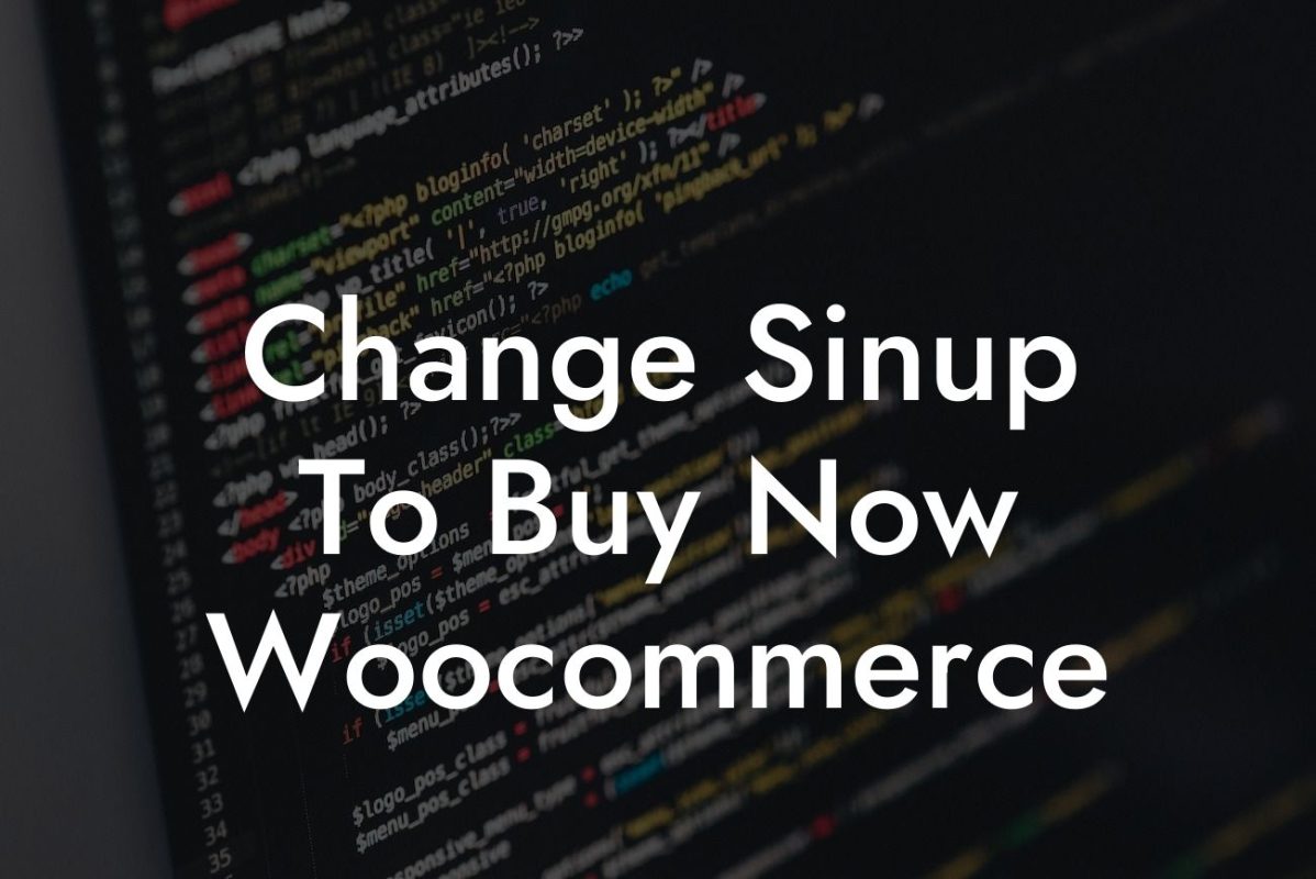 Change Sinup To Buy Now Woocommerce